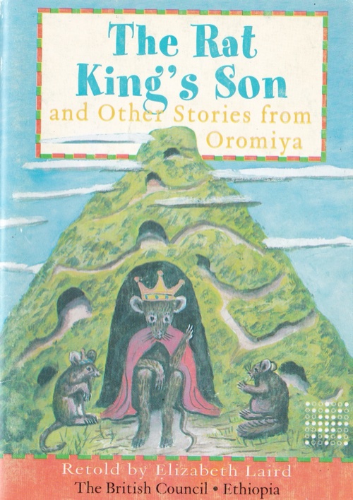 The Rat King’s Son and Other Stories from Oromiya — book cover