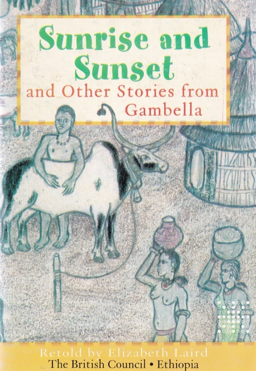 Sunrise and Sunset and Other Stories from Gambella — book cover